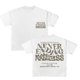 Never Ending Madness Tee (PRE-ORDER)