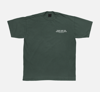 Forest Green Good Old Days Tee